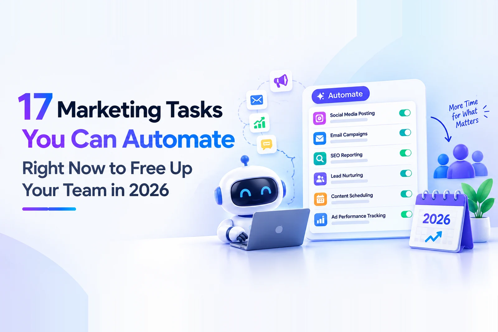 Seventeen marketing tasks that can be automated in 2026, from social posting and email campaigns to SEO reporting and lead nurturing, DigiVeritaz