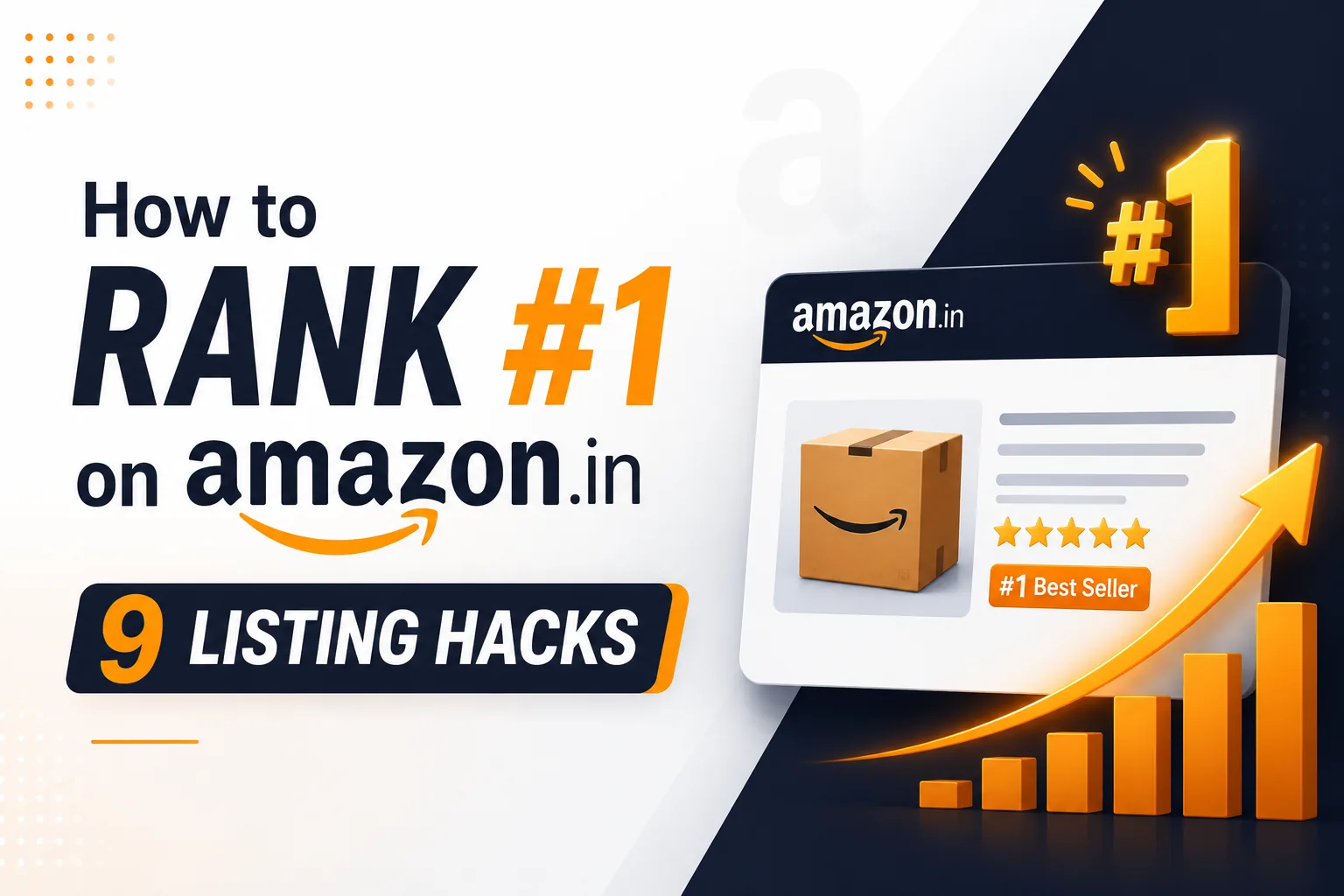How to rank #1 on Amazon India — 9 listing hacks used by top 1% sellers covering backend search terms, A+ Content, Lightning Deals, image optimization, review velocity, sponsored ads, FBA, and external traffic — DigiVeritaz Amazon playbook